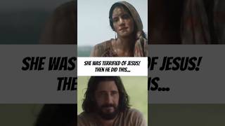 She Was TERRIFIED of JESUS! Then he did this...