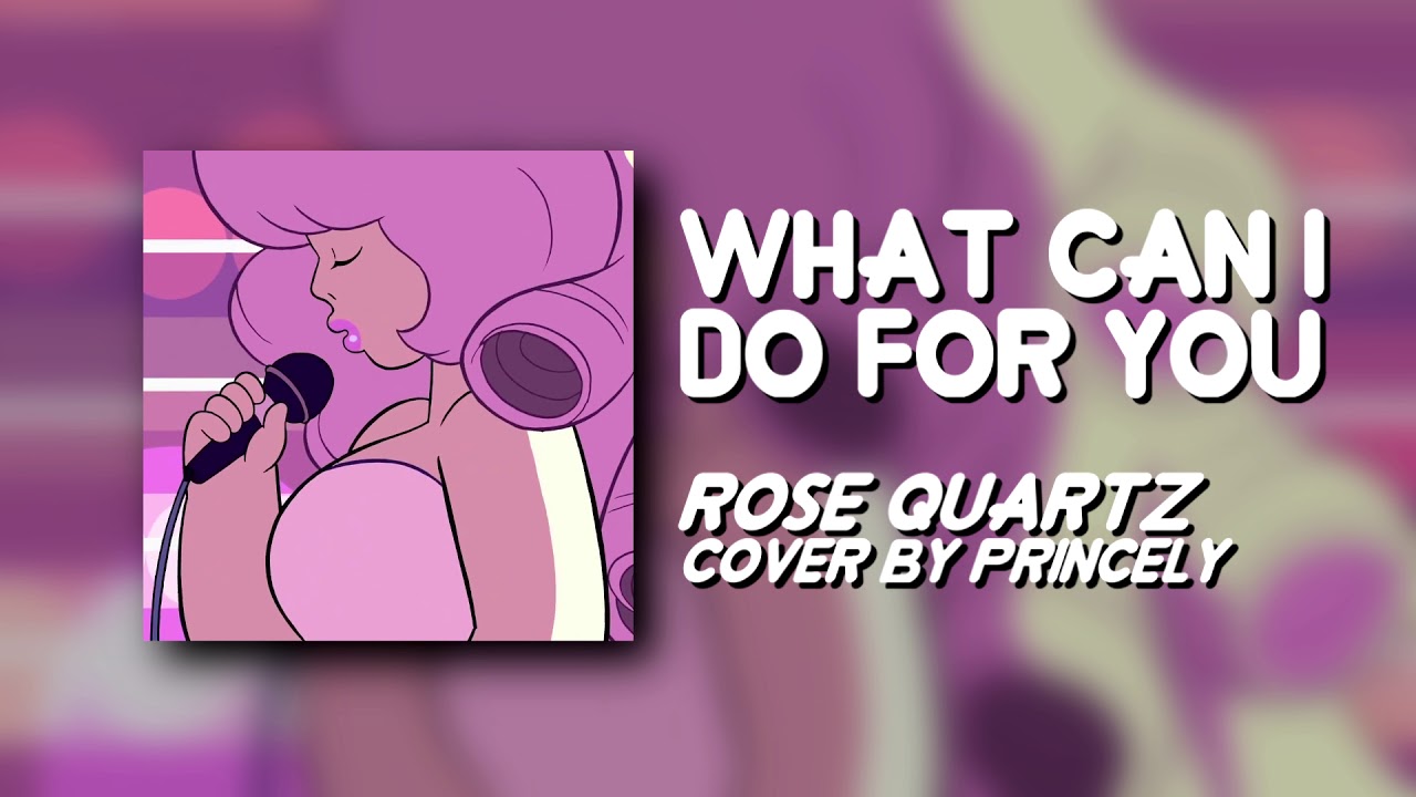 What Can I Do For You 【 Steven Universe Cover 】 - YouTube
