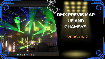 Version 2 of UE 5.1 Chamsys Ready DMX Previs Project and  Show File