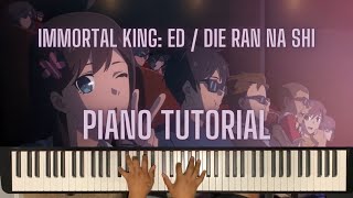 PIANO TUTORIAL | The Daily Life of the Immortal King: ED / Die Ran Na Shi by Ziqi Zhou