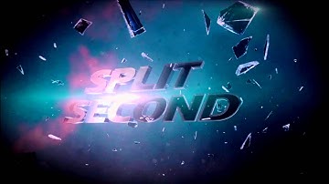 Split Second Intro
