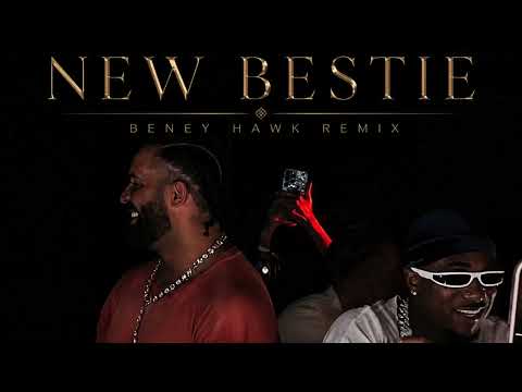Drake - New Bestie (Beney Hawk Remix)