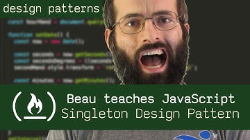 Singleton Design Pattern - Beau teaches JavaScript