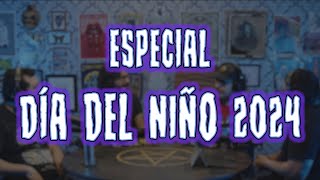 ESPECIAL: Dia del Niño 2024 (con Bryan Espinoza)