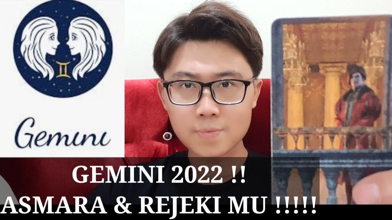 GEMINI TAHUN 2022 !! ASMARA & KEUANGAN MU SELAMA 1 TAHUN KEDEPAN !! RAMALAN ZODIAK