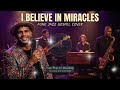 This "I Believe In Miracles" Cover is Pure Groove! 🎷 | Funk Jazz Gospel Version