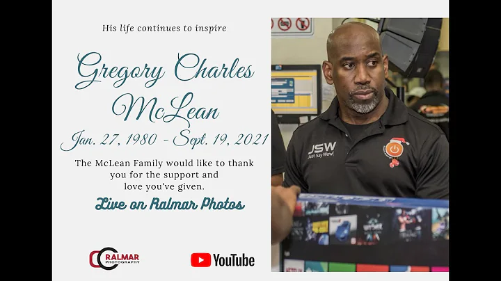 Thanksgiving Service For the Life of Gregory McLean