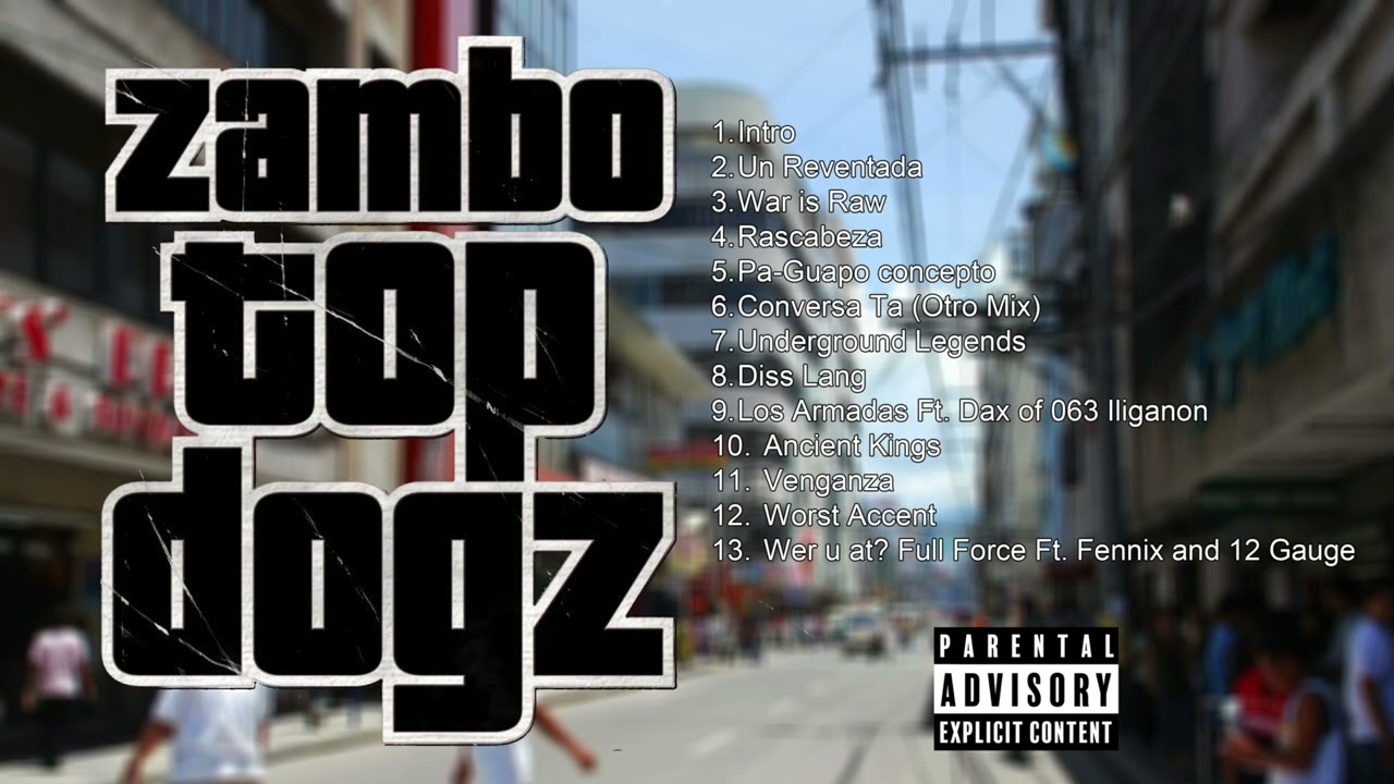Chavacano Rap Collection TOP DOGZ Full Album Vol. 1