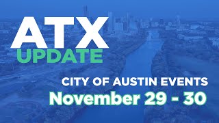 ATX Update Nov 29-30
