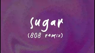 Miniatura de vídeo de "Pepper - Sugar (808 Remix) [OFFICIAL AUDIO]"