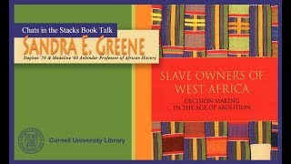 Sandra Greene - Slave Owners in West Africa