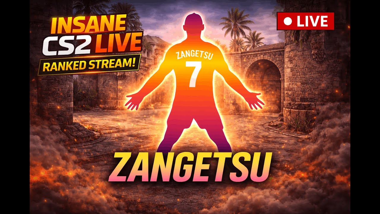 Counter-Strike 2 Live |Competitive Gameplay — Zangetsu