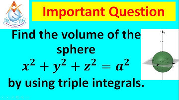 #Triple_Integral_problem_volume_of_the_sphere_x^2+y^2+z^2=a^2