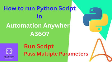 Python Script Package in Automation Anywhere A360 | Everything you need to know!