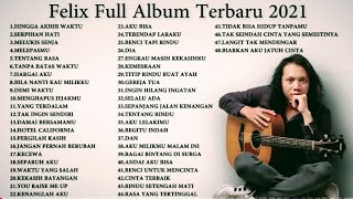 Download Lagu Felix Irwan Full Album Terbaru 2021 - Top 48 Cover Terpopuler Lagu Galau No Iklan MP3 Download Lagu Felix Irwan Full Album Terbaru 2021 - Top 48 Cover Terpopuler Lagu Galau No Iklan MP3