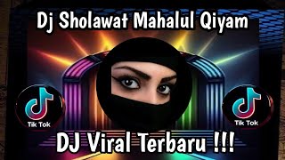 DJ SHOLAWAT MAHALUL QIYAM // DJ TERBARU 2025 SHOLAWAT VIBES YANG PALING DI CARI !!! 