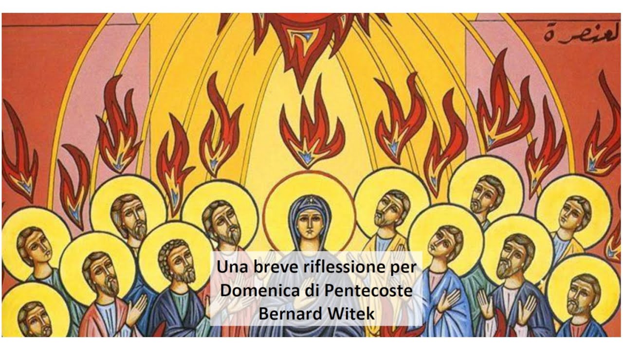 Domenica di Pentecoste una breve riflessione - YouTube
