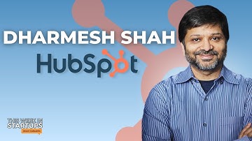 HubSpot CTO Dharmesh Shah on empowering entrepreneurs, HubSpot’s journey, and AI automation | E1781
