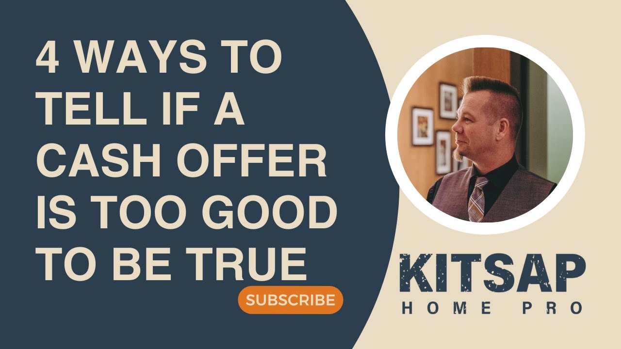 4 Ways to Tell If a Cash Offer Is Too Good to Be True