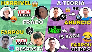 TEORIA ANUNCIO FX ! TW9 FARPA GRINGO ! TRAP vs KAIKY ! BAZE vs ASTZ ! NOISE DE VOLTA NFA !