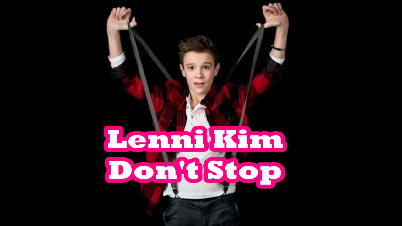 Lenni Kim Don T Stop Lyrics