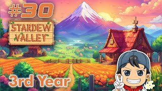 Tahun Ke 3, Harus Lebih Rajin - Stardew Valley Indonesia #30