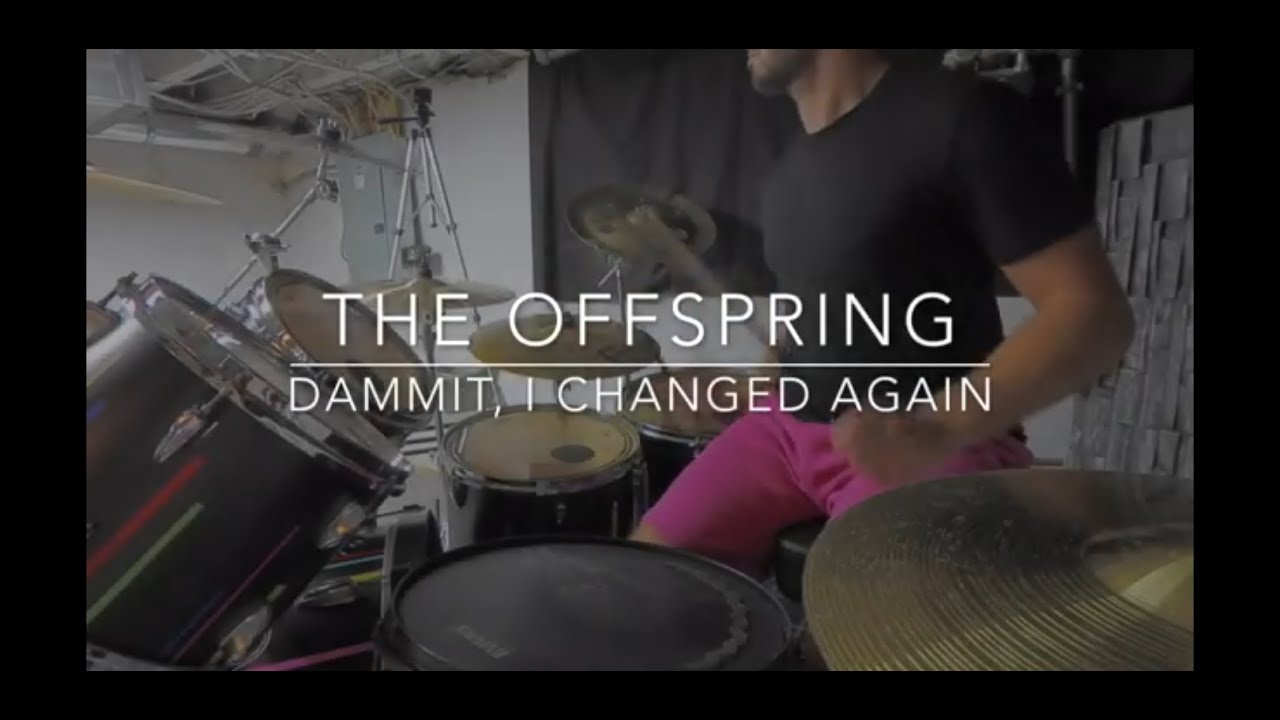 The Offspring - Dammit, I Changed Again | Drum Cover by Drum_by_Nolen ...