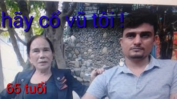 Cụ bà Đồng Nai 65 tuổi muốn cộng đồng mạng cổ vũ chuyện cưới chồng 24 tuổi !