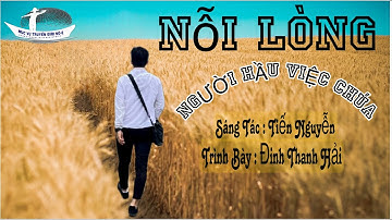 Nỗi Lòng Người Hầu Việc Chúa  | Nhạc Tin Lành | Đinh Thanh Hải