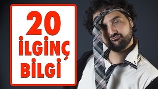 Sizi Çok Şaşırtacak 20 İlginç Bilgi