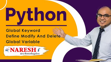 Define Modify And Delete Global Variable | Global Keyword in Python | Python Tutorial | Naresh IT