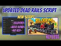 🔥 Dead Rails Script 2025 (NO KEY) | Infinite Bonds Farm 💎 Auto Win, Aimbot, Kill Aura | Pastebin