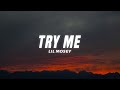 Lil Mosey - Try Me (Lyrics)