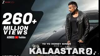 KALAASTAR 2- Full song | Honey 3.0 | Yo Yo Honey Singh #honey #honeysingh #honeybees 
