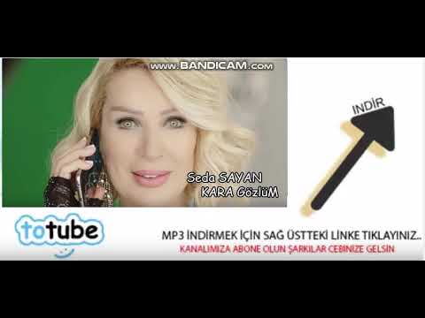 Seda Sayan   Karagözlüm Ölesim Var indir Totube Mp3 idir