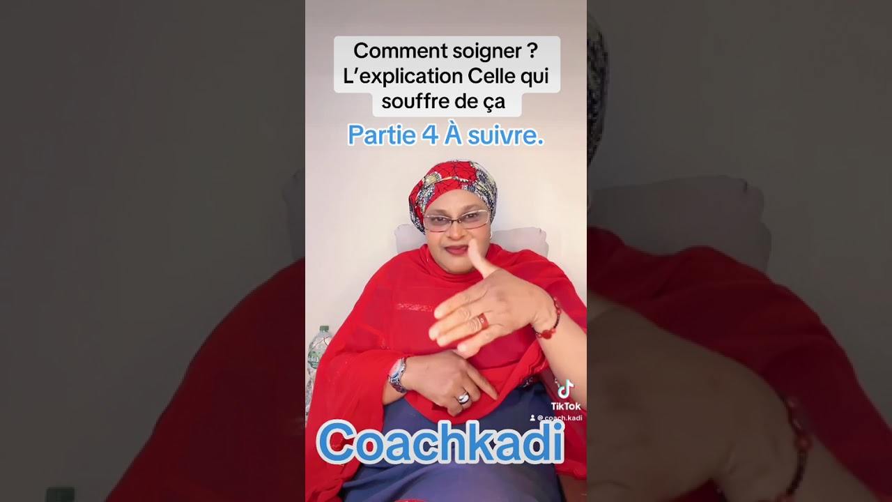 Explication toujours vaginisme, partie 4 bambara