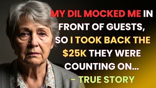 HER TRUE STORY FROM INDIANA 👵💔 My DIL Rolled Her Eyes—So I Took the $25K and Let Her Struggle…