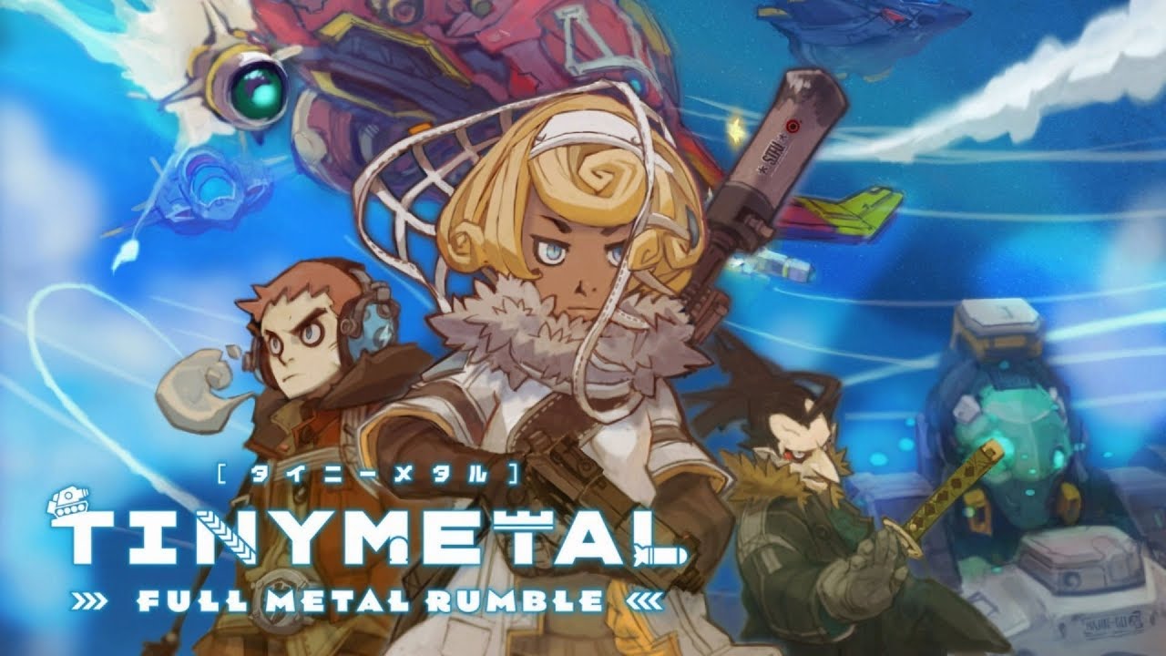 Tiny Metal: Full Metal Rumble 『タイニーメタル フルメタルランブル