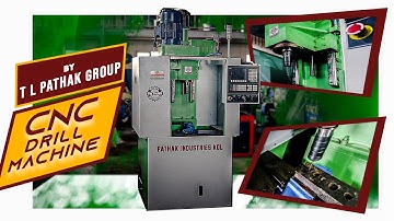 Cnc Drill Machine Siemens / Delta Control by TL PATHAK GROUP