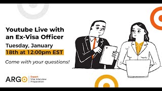 Live Q&A with Ex-Visa Officer | Come ask your visa interview questions!