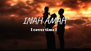 INAH AMAH cover [tims] Tausug Song