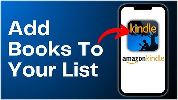 How To Add Books To Your List On Kindle 2024