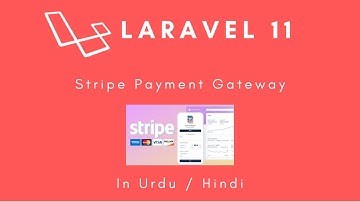 Laravel 11 -  How To Integrate Stripe Payment Gateway in Urdu / Hindi