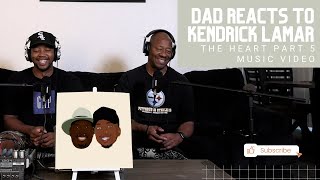Dad Reacts to Kendrick Lamar - The Heart Part 5 Music Video