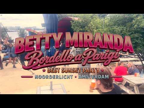 Betty Miranda live at Bordello a Parigi. Noorderlicht Amsterdam