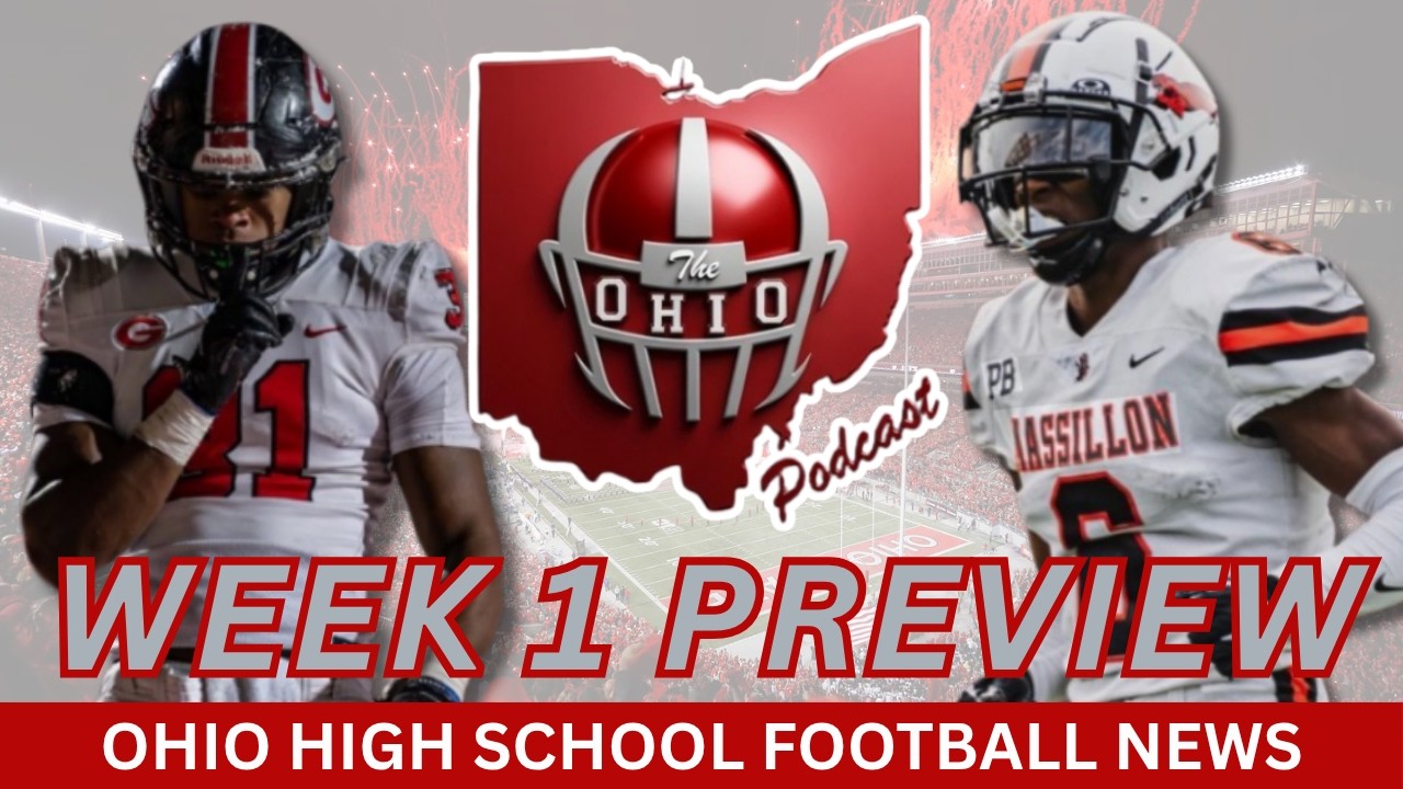 BIG Ohio High School 🏈 Football Week 1 Preview - Top 5 Games In Ohio