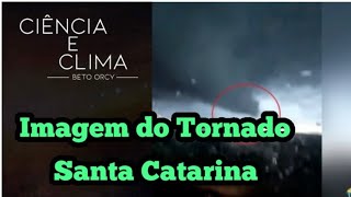 A Imagem do Tornado de Santa Catarina