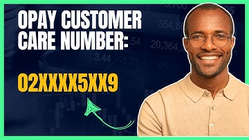 How To Get Opay Customer Care Phone Number [Opay Customer Service]