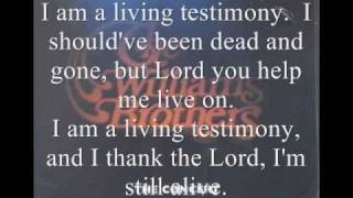 Living Testimony by the Williams Brothers chords