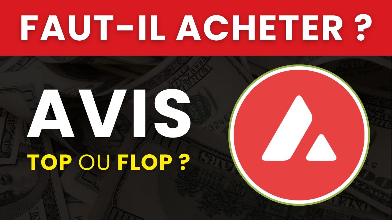 AVALANCHE (AVAX) : Faut-il Acheter cette Crypto ? Est-ce une Arnaque ? |  Analyse & Avis en 2025